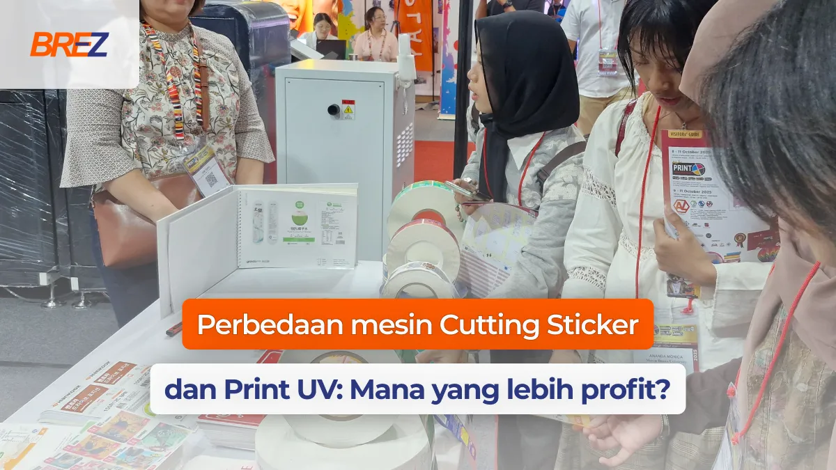 perbedaan mesin cutting sticker dan print uv mana yang lebih profit