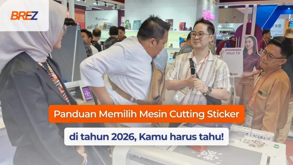 Panduan memilih mesin cutting sticker di tahun 2026