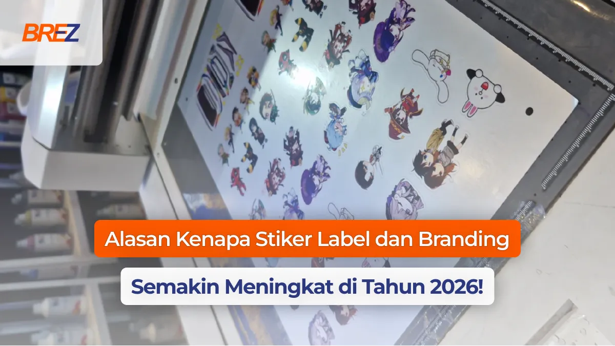 alasan kenapa stiker label dan branding semakin meningkat di tahun 2026